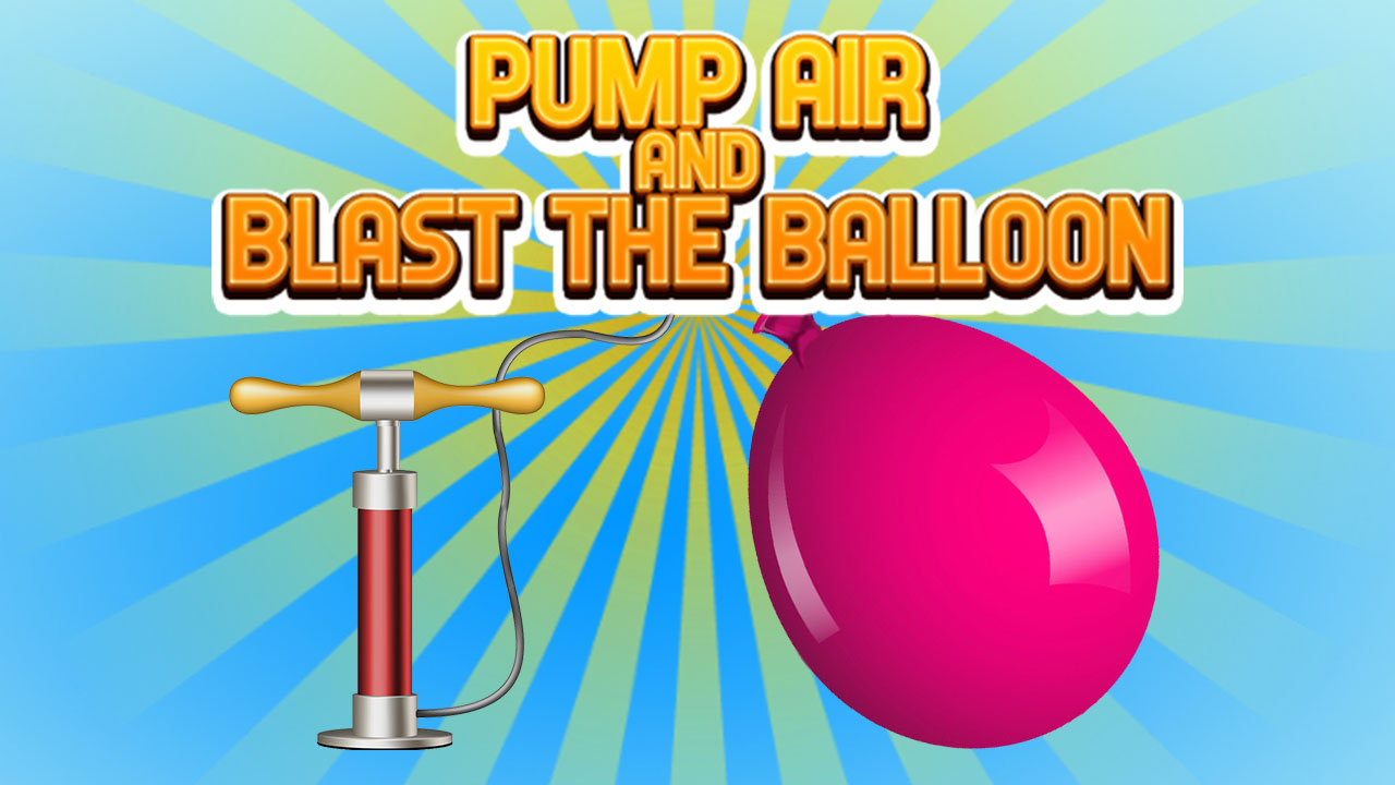 Zdjęcie Pump Air And Blast the Balloon